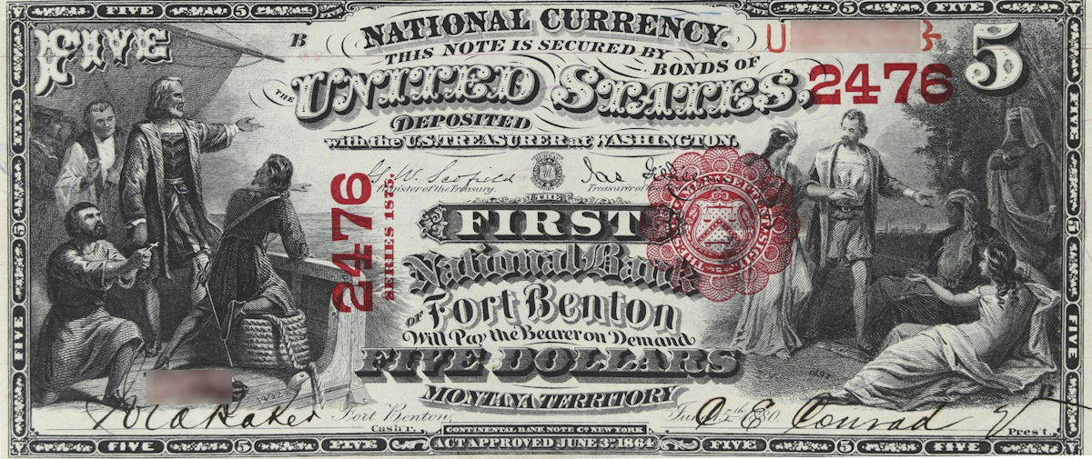 Examples of valuable currency from Montana